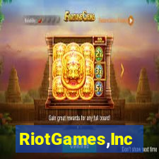 RiotGames,Inc