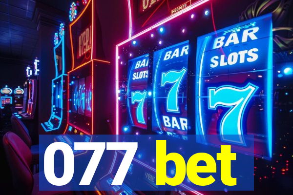 077 bet