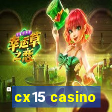 cx15 casino