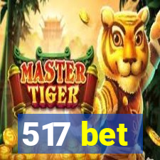 517 bet