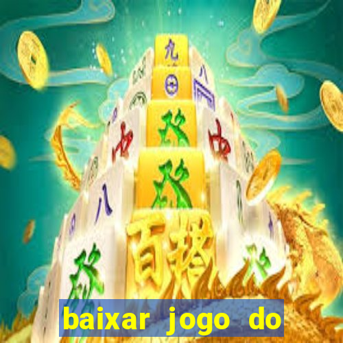 baixar jogo do tigrinho demo