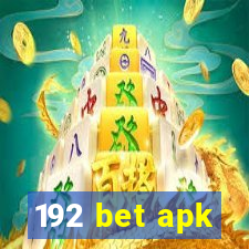 192 bet apk