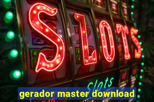 gerador master download