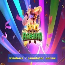 windows 7 simulator online