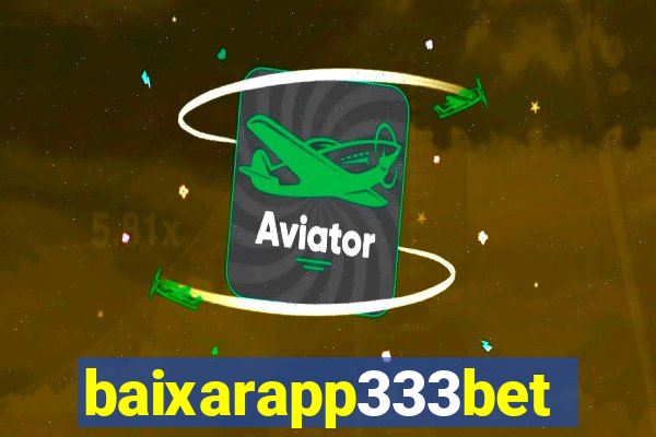 baixarapp333bet