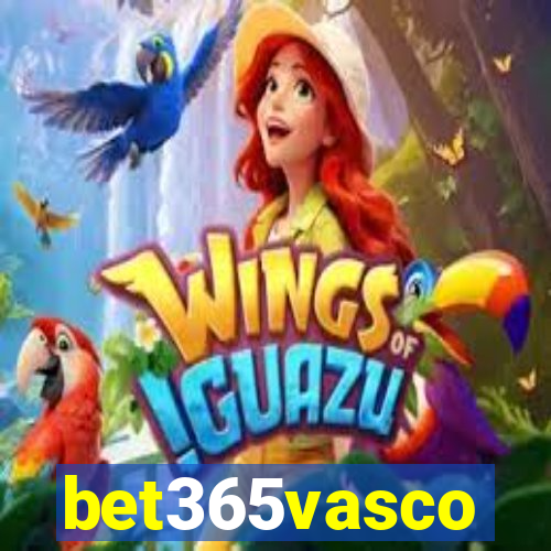 bet365vasco