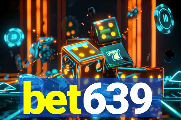 bet639