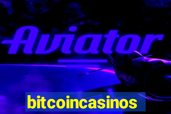 bitcoincasinos