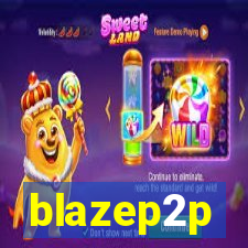 blazep2p