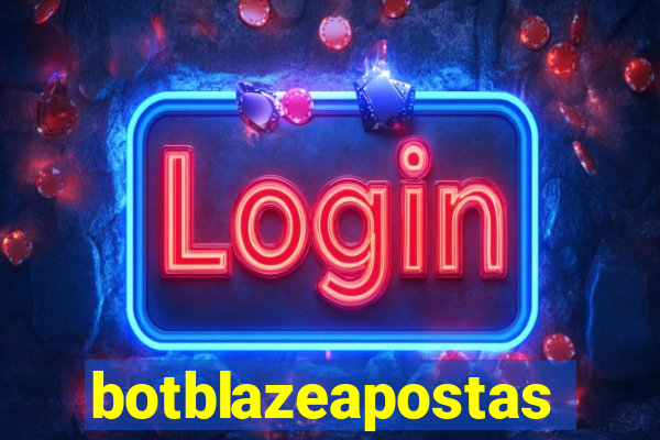 botblazeapostas