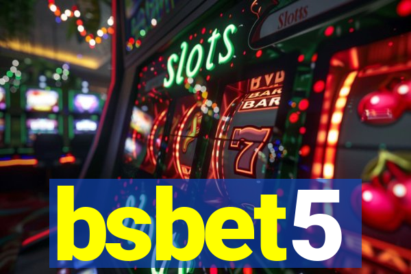 bsbet5