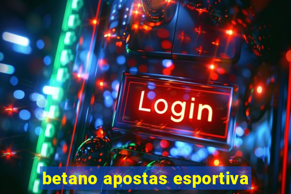 betano apostas esportiva