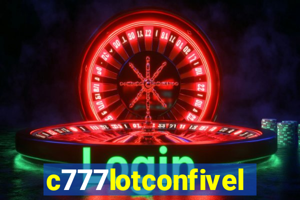 c777lotconfivel