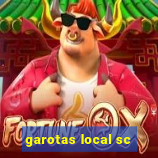 garotas local sc