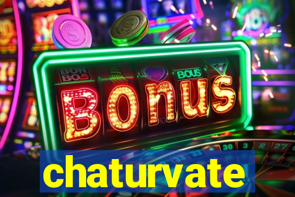 chaturvate