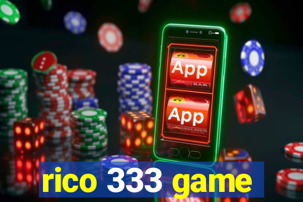 rico 333 game