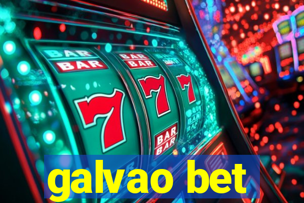 galvao bet