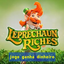 jogo ganha dinheiro de verdade pix