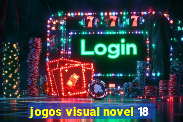 jogos visual novel 18