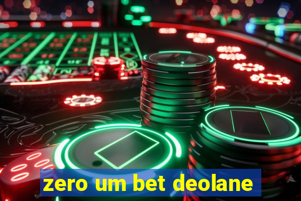 zero um bet deolane