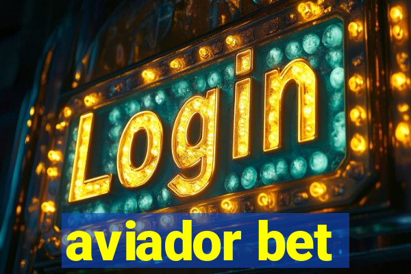 aviador bet