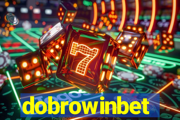 dobrowinbet