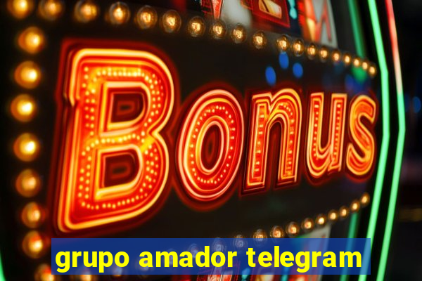 grupo amador telegram