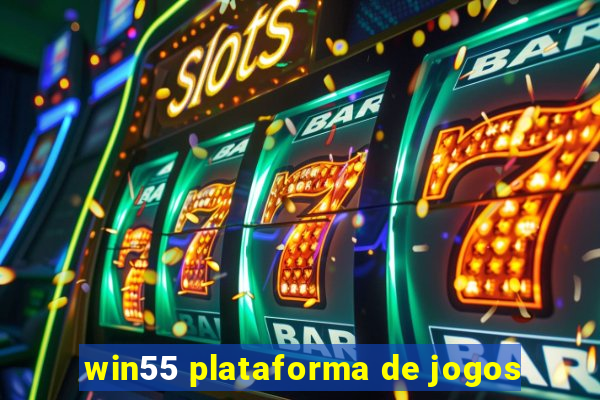 win55 plataforma de jogos