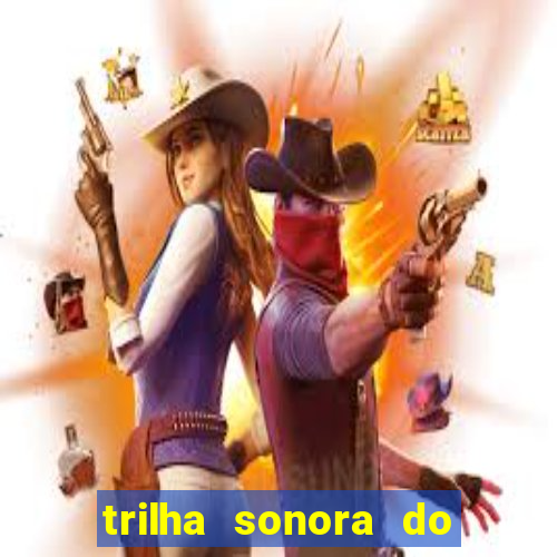 trilha sonora do filme cruzeiro das loucas