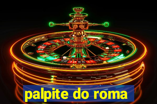 palpite do roma