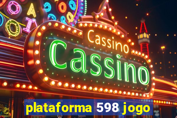 plataforma 598 jogo