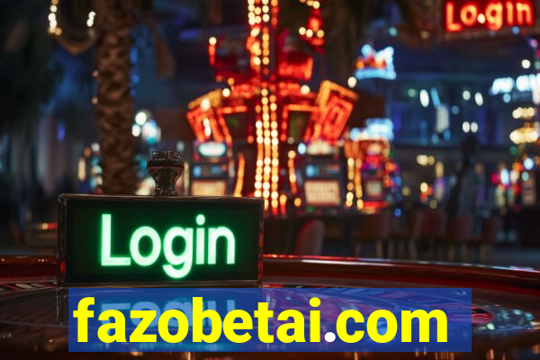 fazobetai.com