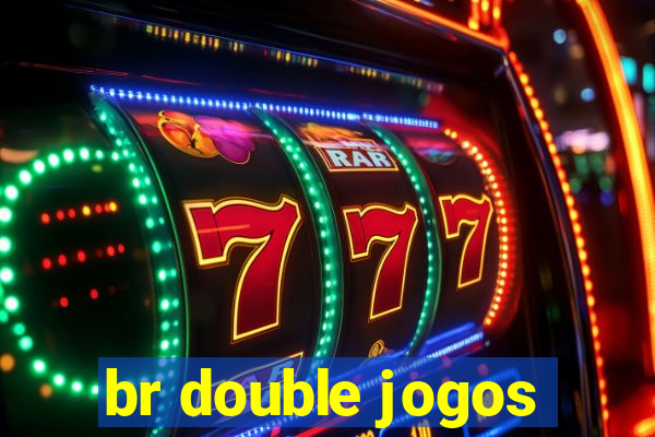 br double jogos