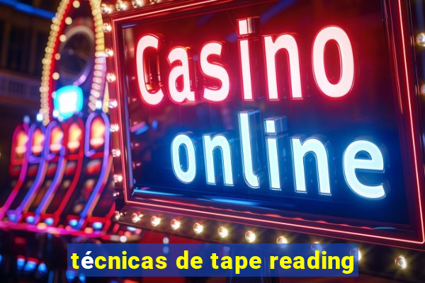 técnicas de tape reading