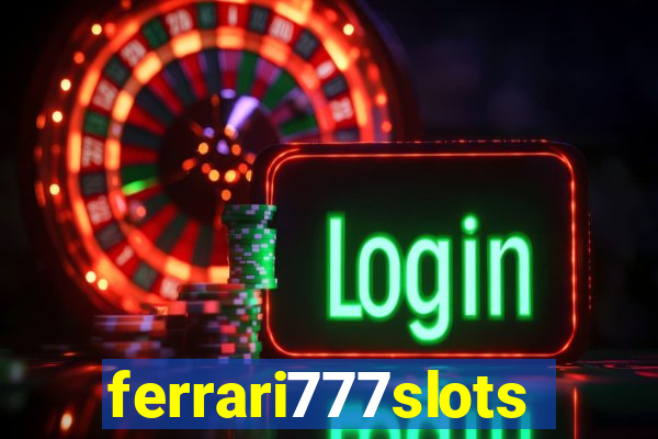 ferrari777slots.com