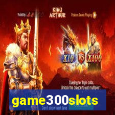 game300slots