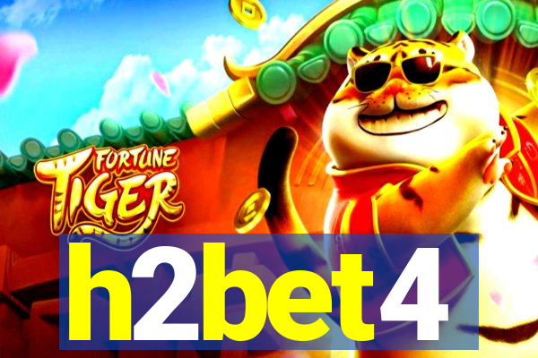 h2bet4