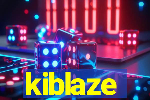 kiblaze