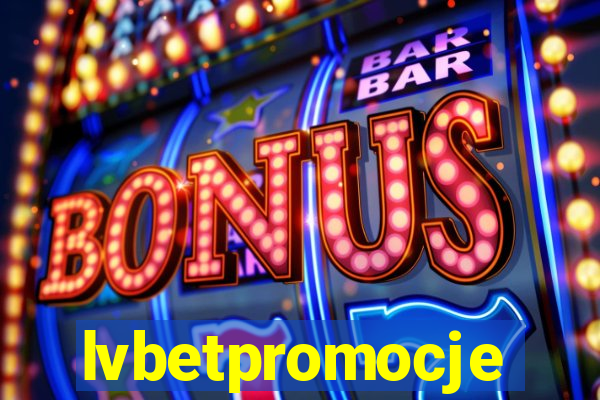 lvbetpromocje