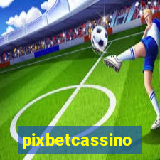 pixbetcassino