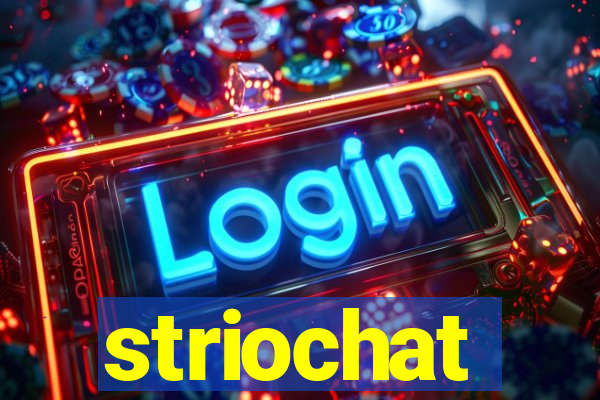 striochat