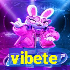 vibete